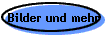 Bilder und mehr