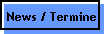 News / Termine
